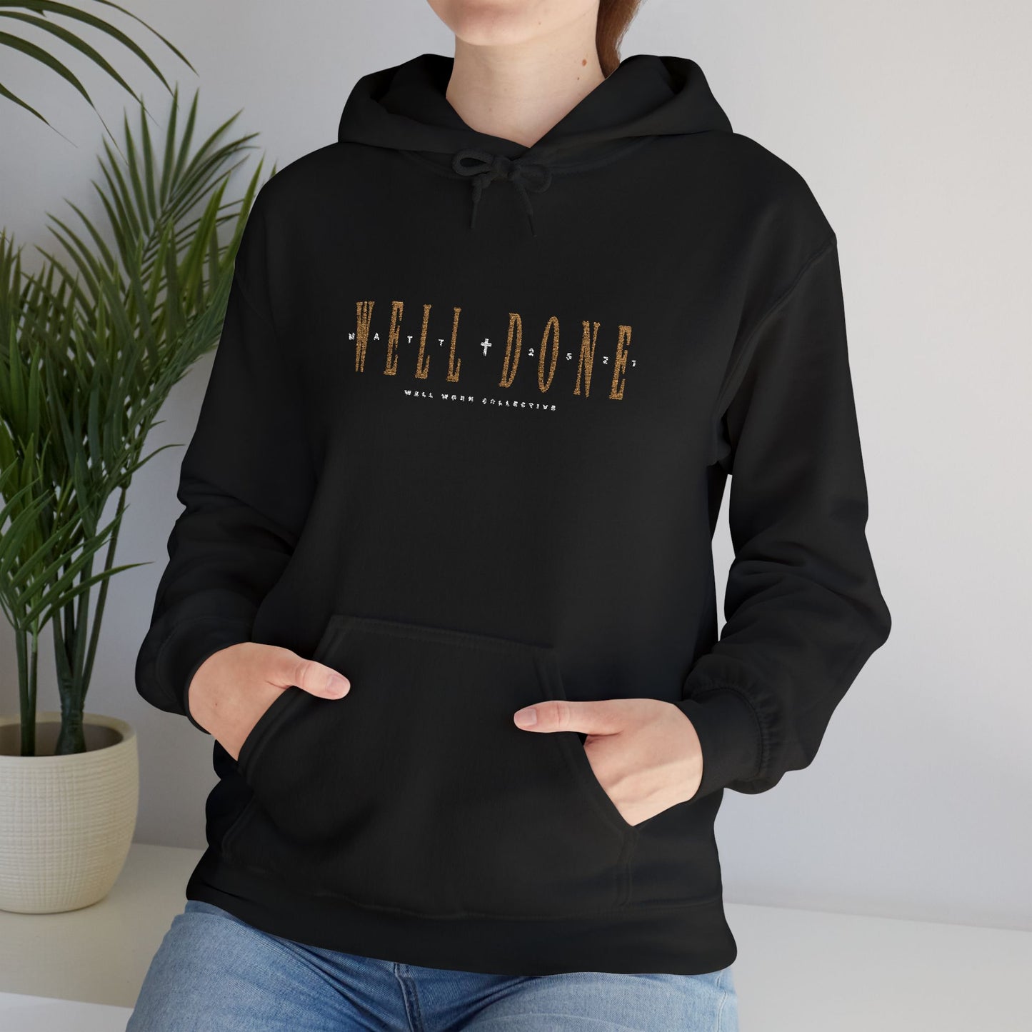 Well Done Hooded Sweatshirt | Large Embroidery