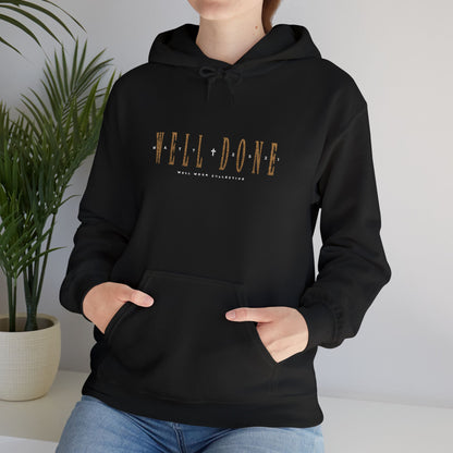 Well Done Hooded Sweatshirt | Large Embroidery